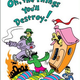 Image for article titled Superheroes Meet Dr. Seuss in Mashup Covers